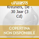 Kreuners, De - 30 Jaar (3 Cd) cd