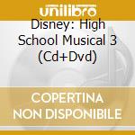 Disney: High School Musical 3 (Cd+Dvd) cd