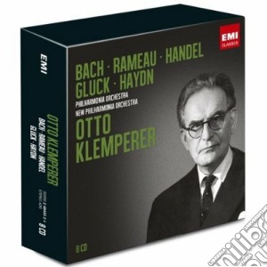 Otto Klemperer: Bach, Rameau, Handel, Gluck, Haydn (8 Cd) cd musicale di Otto Klemperer