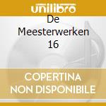 De Meesterwerken 16 cd