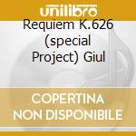 Requiem K.626 (special Project) Giul cd