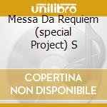 Messa Da Requiem (special Project) S cd