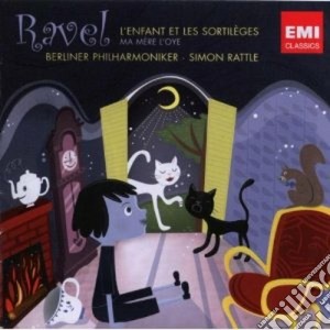 Maurice Ravel - L'enfant Et Les Sortileges cd musicale di Simon Rattle