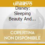Disney: Sleeping Beauty And Friends cd