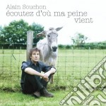 Alain Souchon - Ecoutez D'Ou Ma Peine Vient