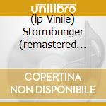(lp Vinile) Stormbringer (remastered Edition) lp vinile di DEEP PURPLE