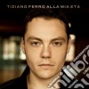 Tiziano Ferro - Alla Mia Eta' cd