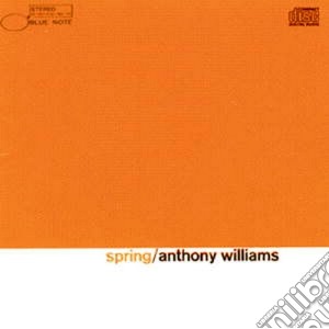 Anthony Williams - Spring cd musicale di Tony Williams