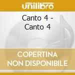 Canto 4 - Canto 4 cd