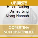 Helen Darling - Disney Sing Along Hannah Montana 2