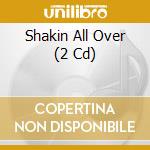 Shakin All Over (2 Cd) cd
