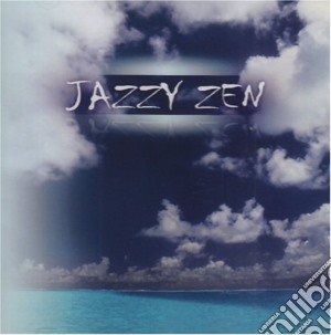Relaxation - Jazzy Zen / Various cd musicale di Relaxation