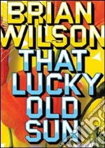 (Music Dvd) Brian Wilson - That Lucky Old Sun cd