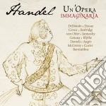 Georg Friedrich Handel - Un'opera Immaginaira cd