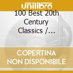 100 Best 20th Century Classics / Various (6 Cd) cd