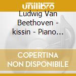 Ludwig Van Beethoven - kissin - Piano Concertos 1 And 3