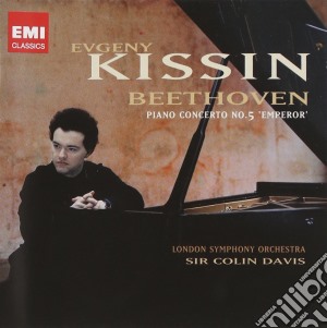 Ludwig Van Beethoven - kissin - Piano Concerto No 5 (2 Cd) cd musicale di Evgeny Kissin