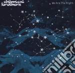 Chemical Brothers (The) - We Are The Night cd