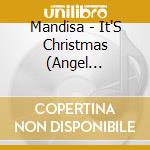 Mandisa - It'S Christmas (Angel Edition) cd musicale di Mandisa