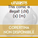 This comic is illegal! (chl) (s) (m) cd musicale di Junkies Joystick