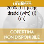 2000ad ft judge dredd (wht) (l) (m) cd musicale di Junkies Joystick