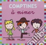 Collection Fnac Enfants - Comptines A Mimer cd