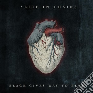 Alice In Chains - Black Gives Way To Blue cd musicale di ALICE IN CHAIN