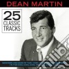 Dean Martin - 25 Classic Tracks cd