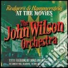 John Wilson Orchestra (The) - Rodgers & Hammerstein At The Movies cd