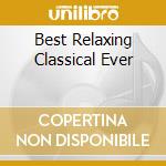 Best Relaxing Classical Ever cd