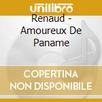 Renaud - Amoureux De Paname cd