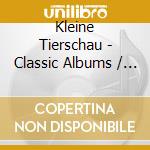 Kleine Tierschau - Classic Albums / 2In1 (2 Cd) cd musicale di Kleine Tierschau