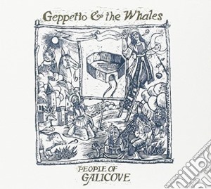Geppetto - People Of Galicove (2 Cd) cd musicale di Geppetto