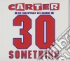 Carter Usm - 30 Something (2 Cd) cd