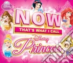 Now That's What I Call Disney Princess / Various (2 Cd) cd