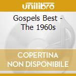 Gospels Best - The 1960s cd