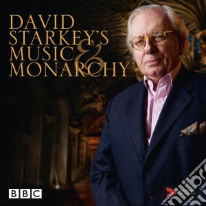 David Starkey's Music & Monarchy / Various (2 Cd) cd musicale di Various [emi Classics]