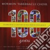 Mormon Tabernacle Choir: 100 Years - Celebrating a Century Of Recording Excellence (2 Cd) cd