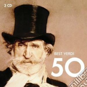 Giuseppe Verdi - 50 Best Verdi (3 Cd) cd musicale di Artisti Vari