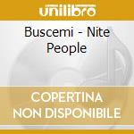 Buscemi - Nite People cd