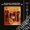 Shadows (The) - The Early Years (6 Cd) cd