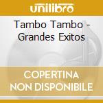 Tambo Tambo - Grandes Exitos cd