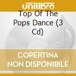 Top Of The Pops Dance (3 Cd) cd