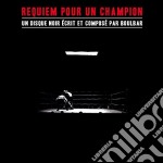 Bertrand Boulbar - Requiem Pour Un Champion