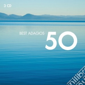 50 Best Adagios / Various (3 Cd) cd musicale di Artisti Vari