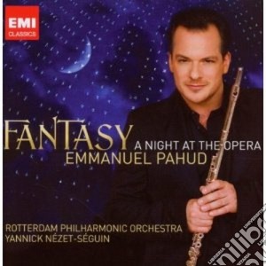 Emmanuel Pahud - Fantasy - A Night At The Opera cd musicale di Emmanuel Pahud