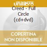 Creed - Full Circle (cd+dvd) cd