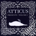 Atticus Presents Vol 1 / Various cd