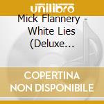Mick Flannery - White Lies (Deluxe Limited Edition) (2 Cd) cd