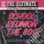 Ultimate School Reunion (The): The 80's / Various (2 Cd) cd